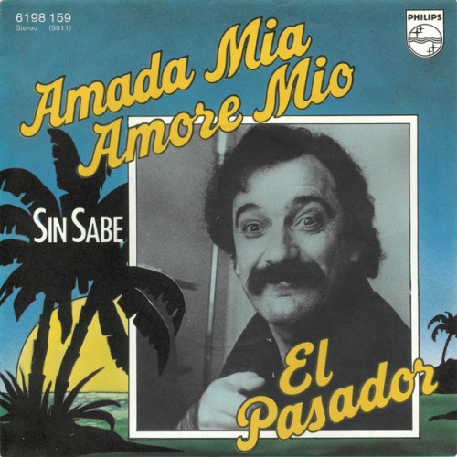 Vinyl / El Pasador - Amada Mia, Amore Mio