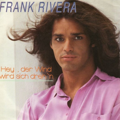 Vinyl / Frank Rivera - Hey, Der Wind Wird Sich Dreh'n