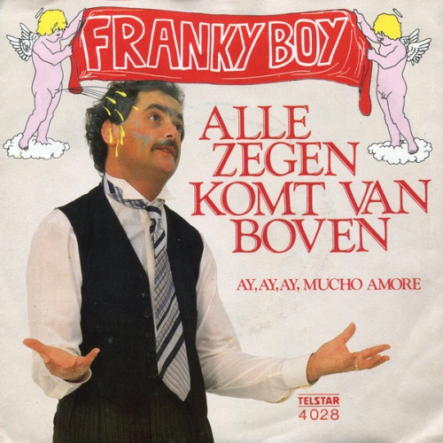 Vinyl / Franky Boy (2) - Alle Zegen Komt Van Boven