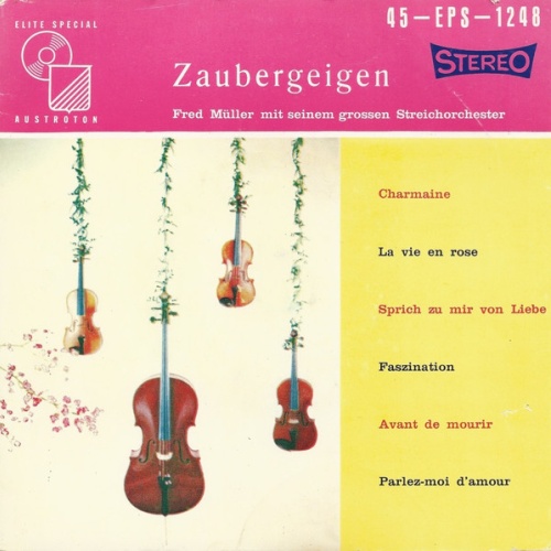 Vinyl / Fred Müller Mit Seinem Grossen Streichorchester* - Zaubergeigen