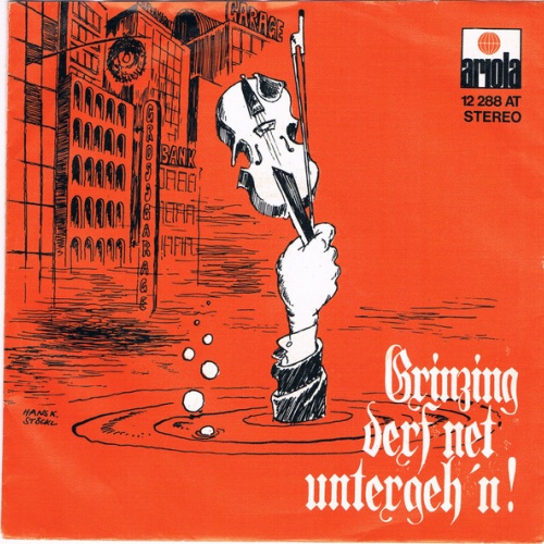 Vinyl / Fred Perry (2), Die Retter Von Grinzing - Grinzing Derf Net Untergeh'n !