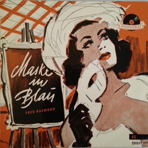 Vinyl / Fred Raymond - Maske In Blau