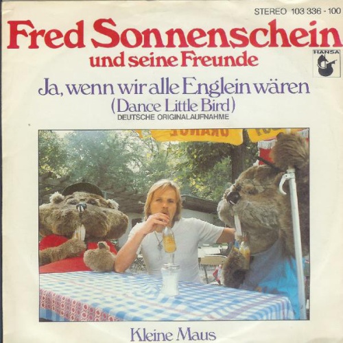 Vinyl / Fred Sonnenschein Und Seine Freunde - Ja, Wenn Wir Alle Englein Wären (Dance Little Bird)