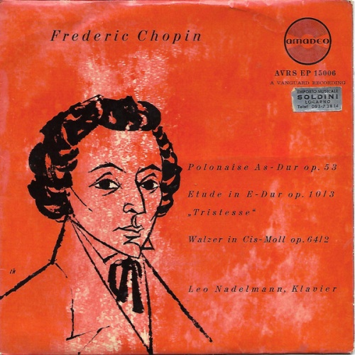 Vinyl / Frederic Chopin*, Leo Nadelmann - Polonaise As-Dur Op. 53 / Etude In E-Dur Op. 10/3 "Tristesse / Walzer In Cis-moll Op. 64/2