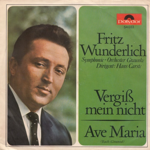 Vinyl / Fritz Wunderlich, Symphonie-Orchester Graunke, Hans Carste - Ave Maria / Vergiß Mein Nicht