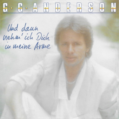 Vinyl / G • G • Anderson* - Und Dann Nehm' Ich Dich In Meine Arme