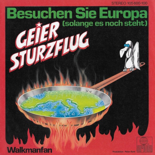 Vinyl / Geier Sturzflug - Besuchen Sie Europa (Solange Es Noch Steht)