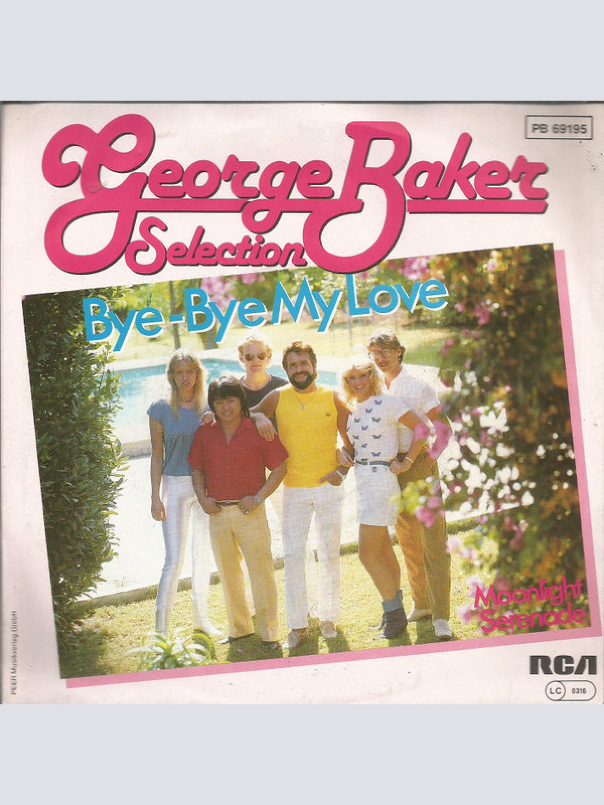 Vinyl / George Baker Selection - Bye-Bye My Love
