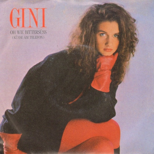 Vinyl / Gini (5) - Oh Wie Bittersüss (Küsse Am Telefon)