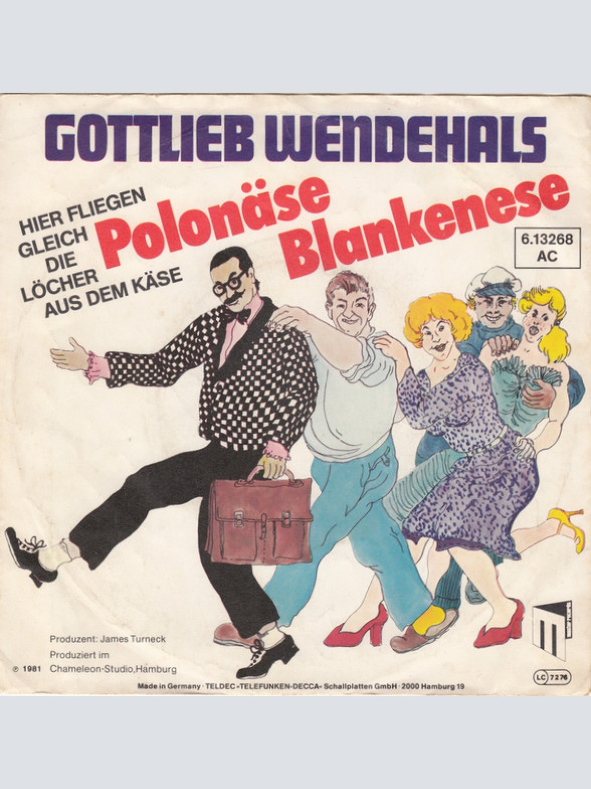 Vinyl / Gottlieb Wendehals - Polonäse Blankenese (Hier Fliegen Gleich Die Löcher Aus Dem Käse)