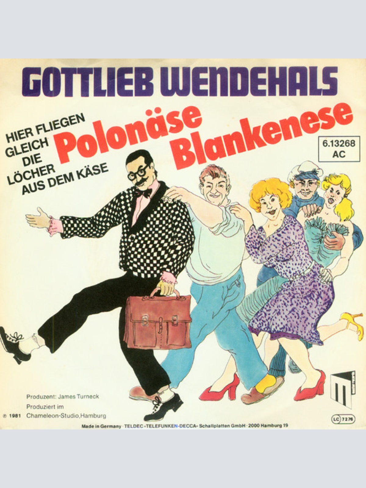 Vinyl / Gottlieb Wendehals - Polonäse Blankenese (Hier Fliegen Gleich Die Löcher Aus Dem Käse)