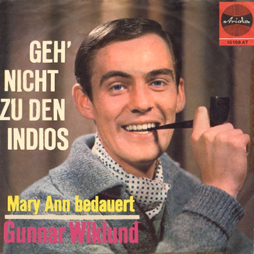 Vinyl / Gunnar Wiklund - Geh' Nicht Zu Den Indios