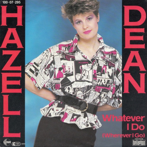 Vinyl / Hazell Dean - Whatever I Do (Wherever I Go)