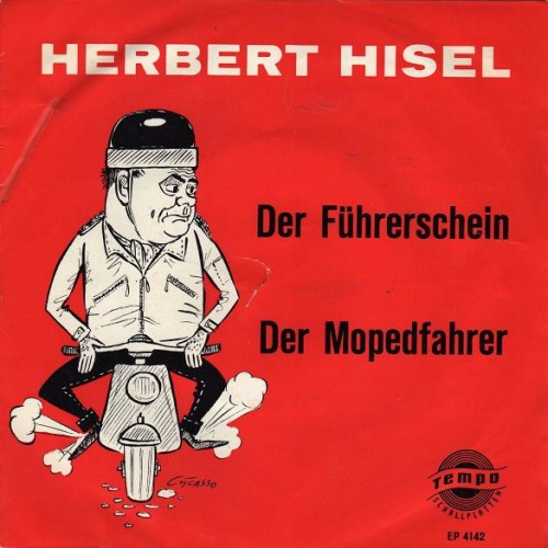 Vinyl / Herbert Hisel - Der Führerschein / Der Mopedfahrer
