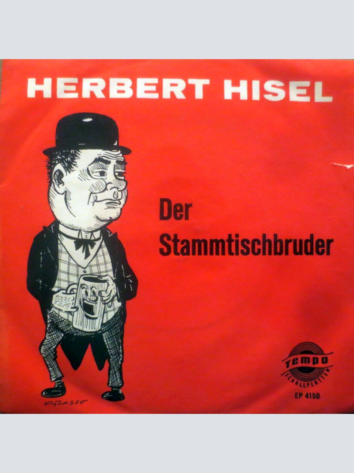 Vinyl / Herbert Hisel - Der Stammtischbruder