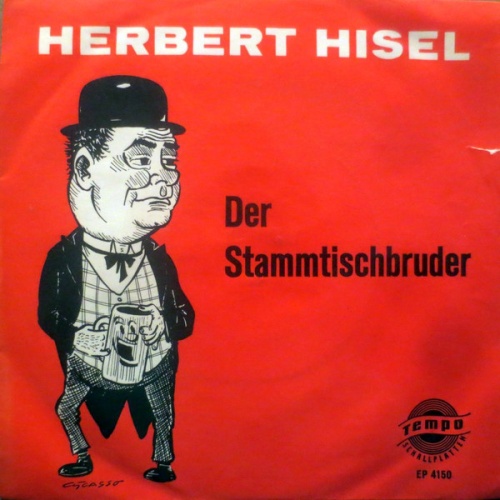 Vinyl / Herbert Hisel - Der Stammtischbruder