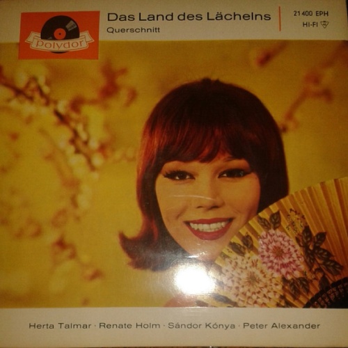 Vinyl / Herta Talmar · Renate Holm · Sándor Kónya · Peter Alexander - Das Land Des Lächelns (Querschnitt)