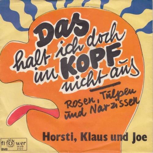 Vinyl / Horsti*, Klaus (4) Und Joe* - Das Halt Ich Doch Im Kopf Nicht Aus