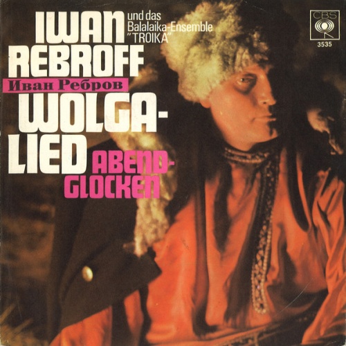 Vinyl / Iwan Rebroff* Und Das Balalaika-Ensemble "Troika"* - Wolgalied