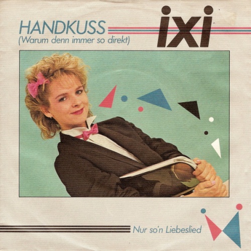 Vinyl / Ixi - Handkuss (Warum Denn Immer So Direkt)