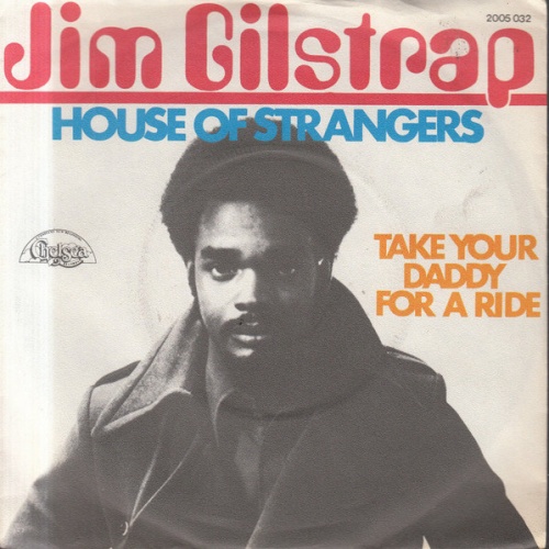 Vinyl / Jim Gilstrap - House Of Strangers / Take Your Daddy For A Ride