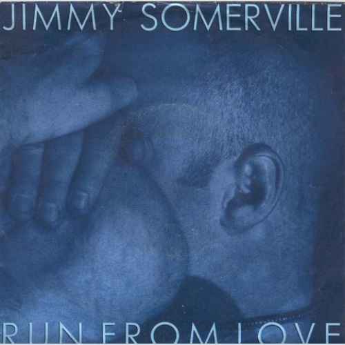 Vinyl / Jimmy Somerville - Run From Love