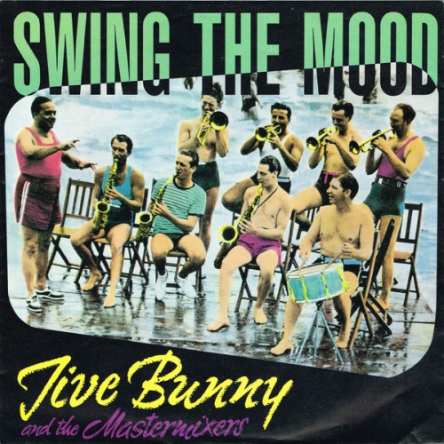 Vinyl / Jive Bunny And The Mastermixers - Swing The Mood