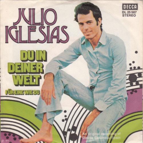Vinyl / Julio Iglesias - Du In Deiner Welt