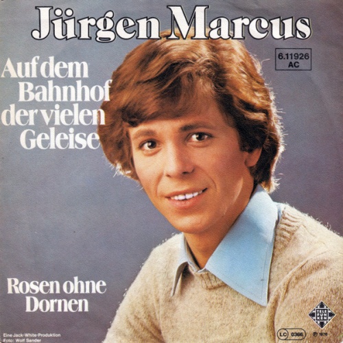 Vinyl / Jürgen Marcus - Auf Dem Bahnhof Der Vielen Geleise