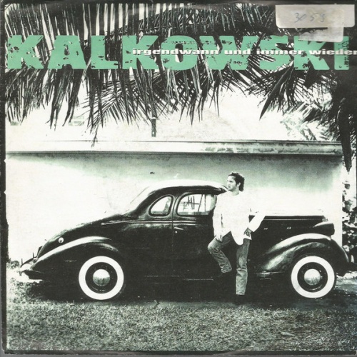 Vinyl / Kalkowski* - Irgendwann Und Immer Wieder