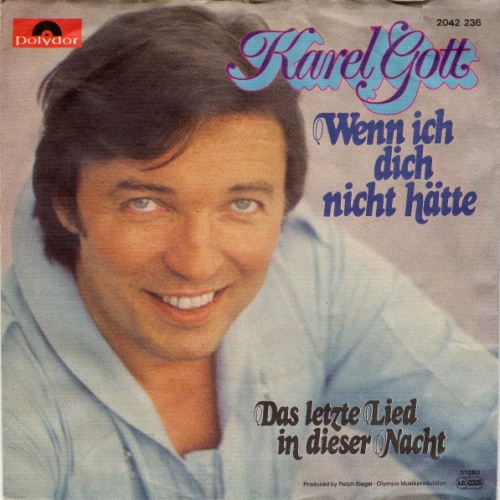 Vinyl / Karel Gott - Wenn Ich Dich Nicht Hätte