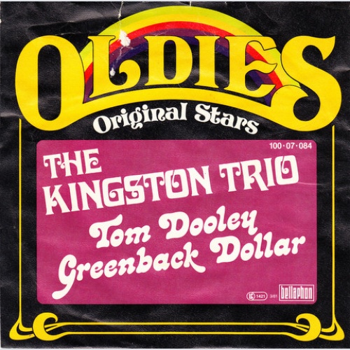 Vinyl / The Kingston Trio* - Tom Dooley / Greenback Dollar