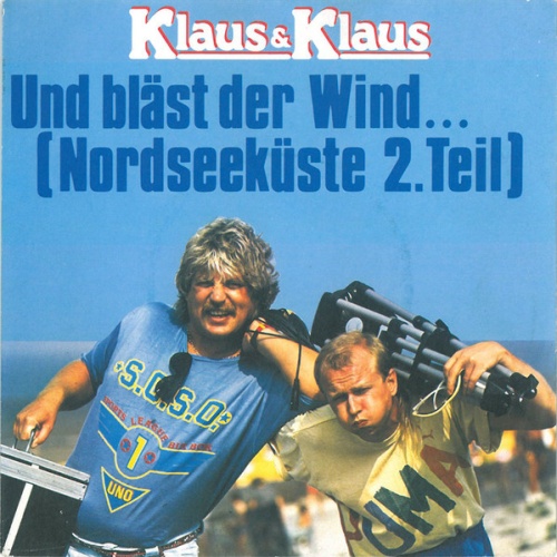 Vinyl / Klaus & Klaus - Und Bläst Der Wind ... (Nordseeküste 2. Teil)
