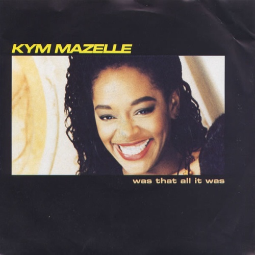 Vinyl / Kym Mazelle - Was That All It Was