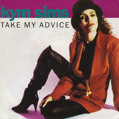 Vinyl / Kym Sims - Take My Advice