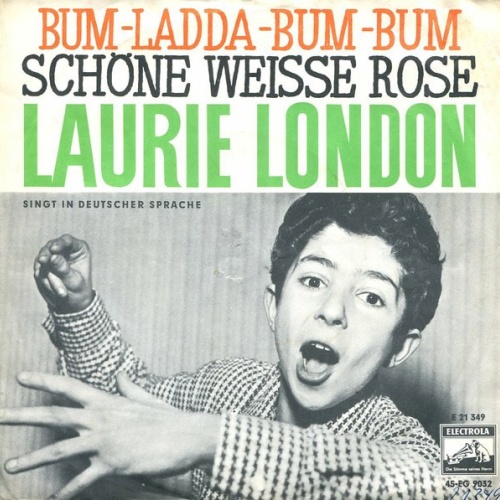 Vinyl / Laurie London - Bum-Ladda-Bum-Bum / Schöne Weisse Rose