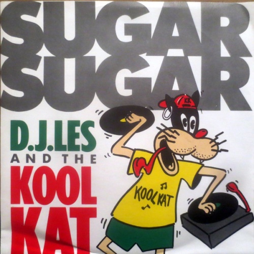 Vinyl / D.J.Les* And The Kool Kat - Sugar Sugar