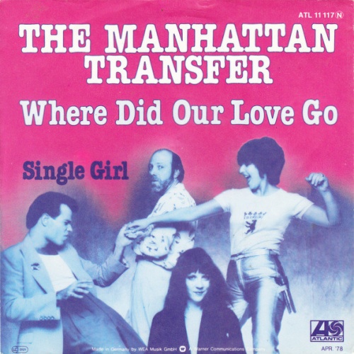 Vinyl / The Manhattan Transfer - Where Did Our Love Go