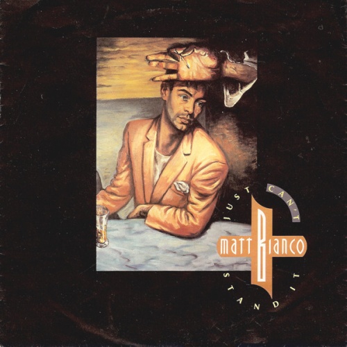 Vinyl / Matt Bianco - Just Can't Stand It