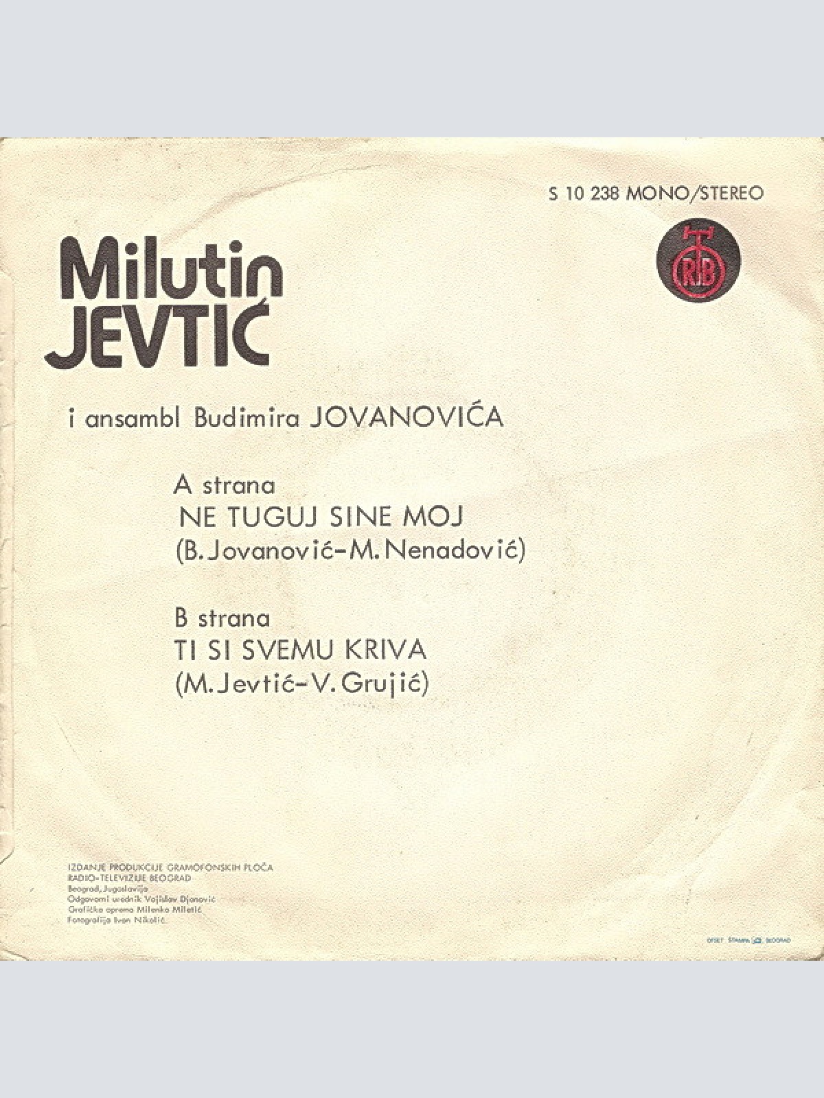 Vinyl / Milutin Jevtić - Ne Tuguj Sine Moj