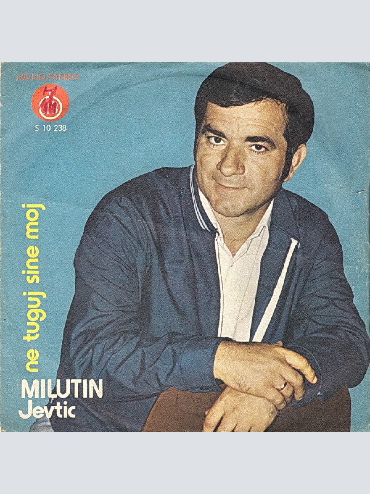 Vinyl / Milutin Jevtić - Ne Tuguj Sine Moj