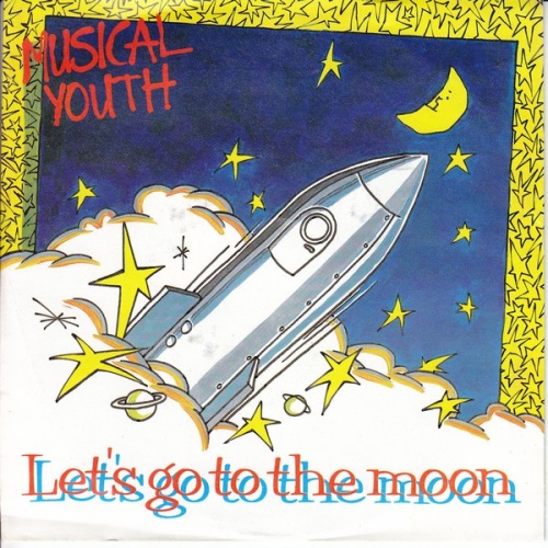 Vinyl / Musical Youth - Let's Go To The Moon