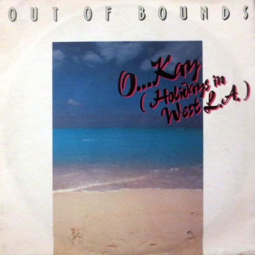 Vinyl / Out Of Bounds - O...Kay (Holidays In West L.A.)