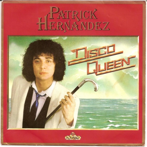 Vinyl / Patrick Hernandez - Disco Queen