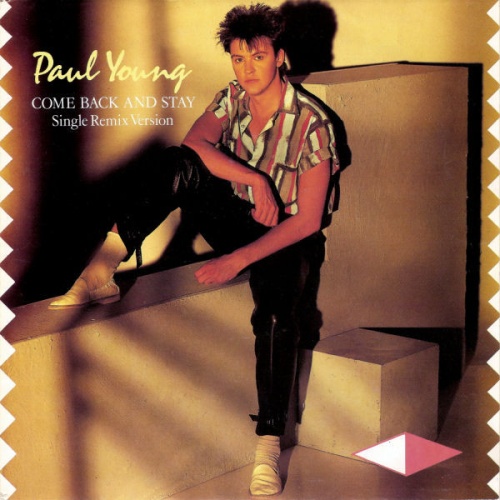 Vinyl / Paul Young - Come Back And Stay (Single Remix Version)
