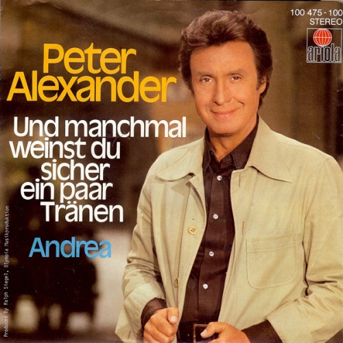 Vinyl / Peter Alexander - Und Manchmal Weinst Du Sicher Ein Paar Tränen