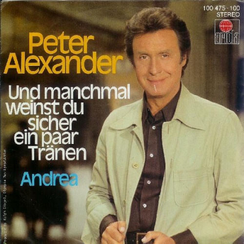 Vinyl / Peter Alexander - Und Manchmal Weinst Du Sicher Ein Paar Tränen