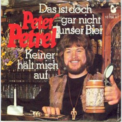 Vinyl / Peter Petrel - Das Ist Doch Gar Nicht Unser Bier