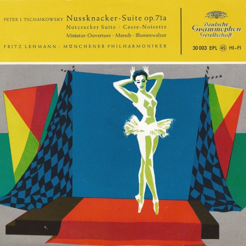 Vinyl / Peter I. Tschaikowsky* / Fritz Lehmann, Münchener Philharmoniker* - Nußknacker-Suite, Op. 71a