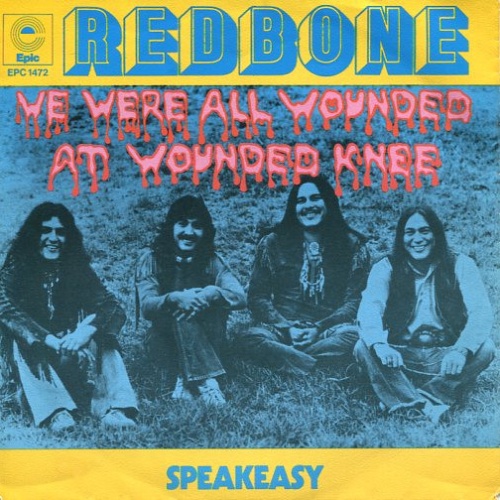 Vinyl / Redbone - We Were All Wounded At Wounded Knee